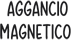 Aggancio magnetico